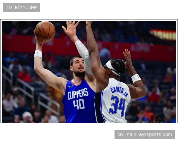 快船加兰组织串联提升进攻流畅度 球队控场能力显著改善